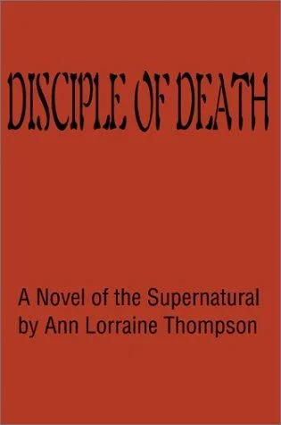 Disciple of Death: A Novel of the Supernatural — Horror Fiction