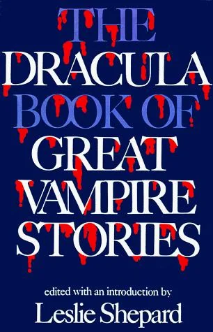 Dracula Book of Great Vampires — Horror Fiction