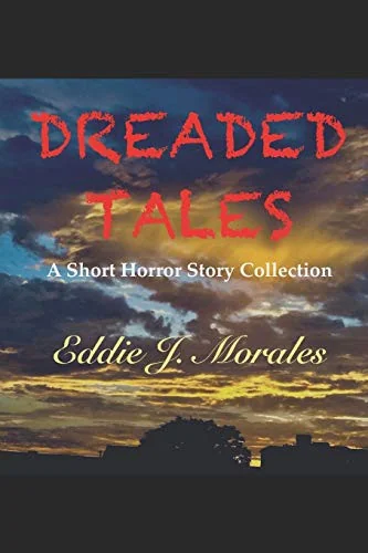 Dreaded Tales: A Short Horror Story Collection