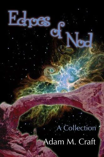 Echoes of Nod — Horror Fiction