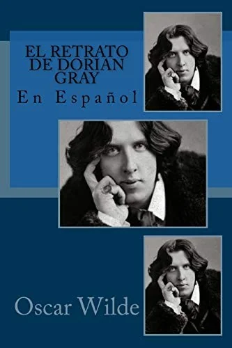 El retrato de Dorian Gray: En Espanol
