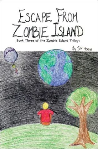 Escape From Zombie Island: Book Three of the Zombie Island Trilogy — Horror Fiction