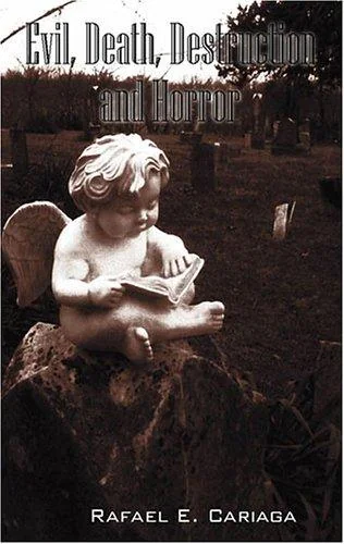 Evil, Death, Destruction and Horror — Horror Fiction