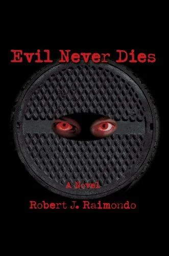 Evil Never Dies — Horror Fiction