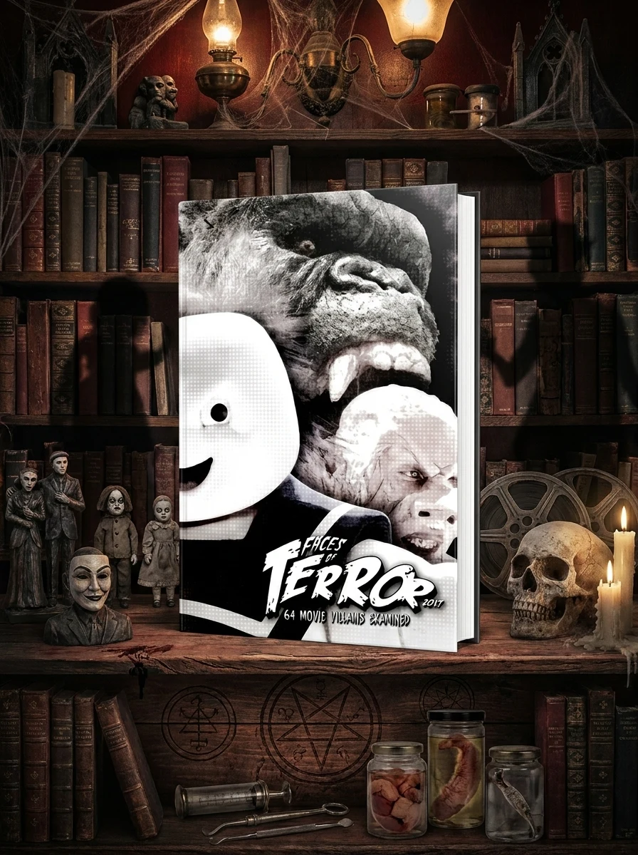 Faces of Terror 2017: 64 Movie Villains Examined