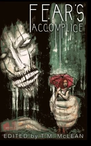 Fear's Accomplice