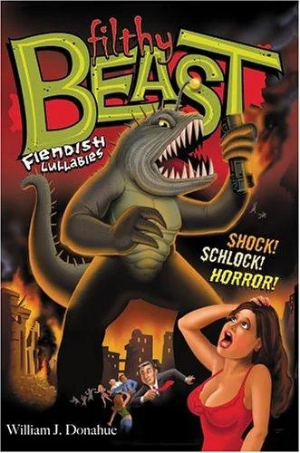 Filthy Beast: Fiendish Lullabies