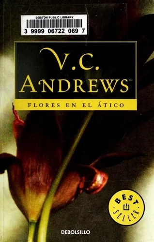 Flores En El Atico / Flowers in the Attic