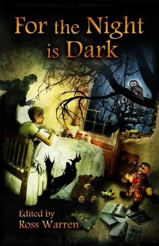 For the Night is Dark — Horror Fiction