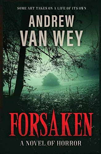 Forsaken: A Novel of Horror