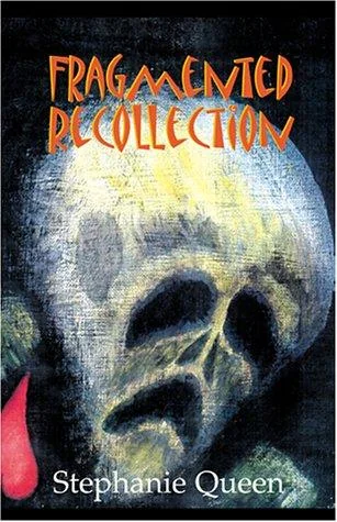 Fragmented Recollection — Horror Fiction