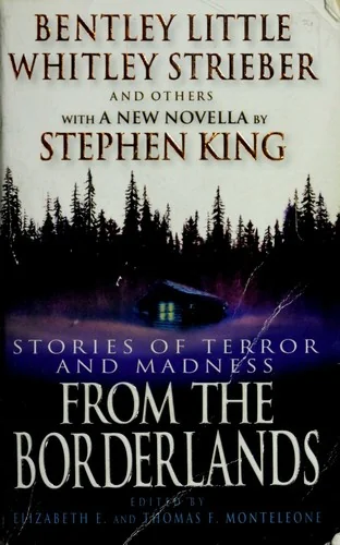 From the Borderlands: Stories of Terror and Madness — Horror Fiction
