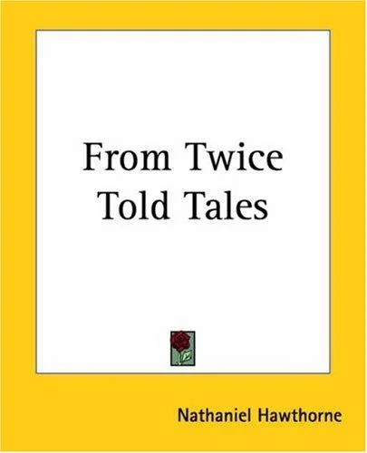 From Twice Told Tales — Horror Fiction