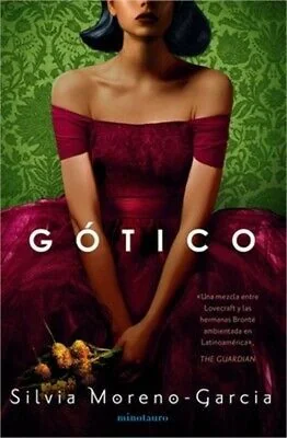 Gotico / Mexican Gothic — Horror Fiction