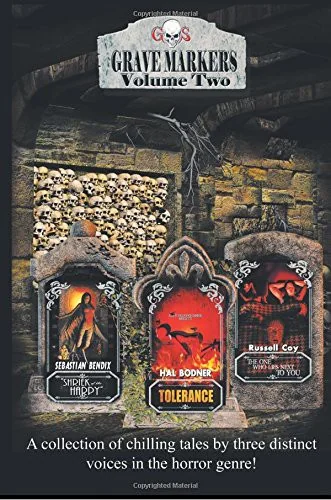 Grave Markers, Volume 2 — Horror Fiction