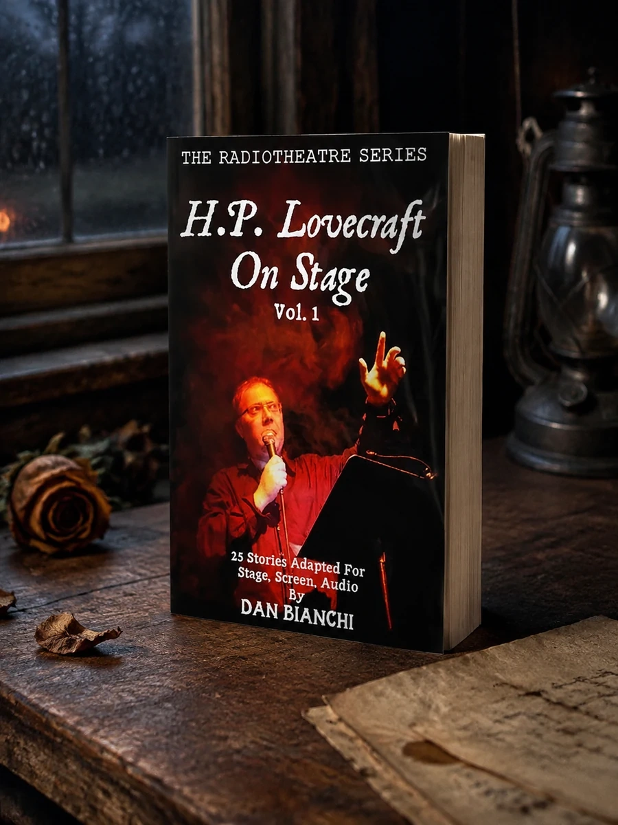 H.P. Lovecraft On Stage Vol.1: 25 Stories Adapted For Stage, Screen, Audio