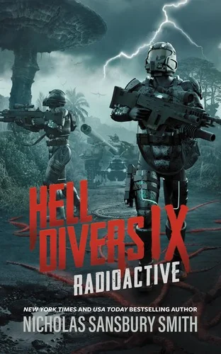 Hell Divers IX: Radioactive — Apocalyptic