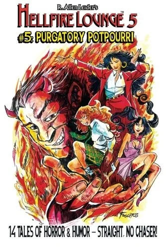 Hellfire Lounge #5: Purgatory Potpourri