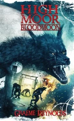 High Moor 3: Blood Moon — Horror Fiction