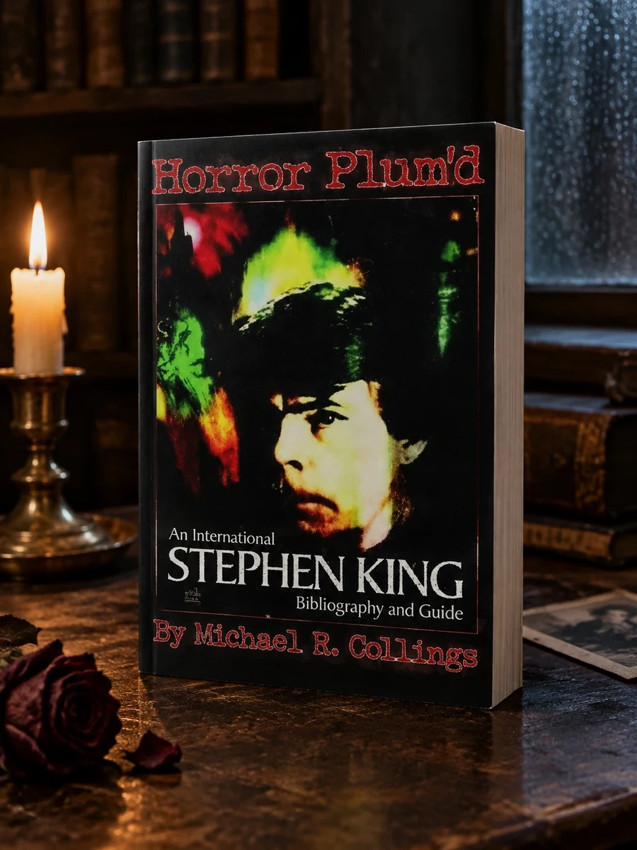 Horror Plum'd: International Stephen King Bibliography and Guide 1960-2000