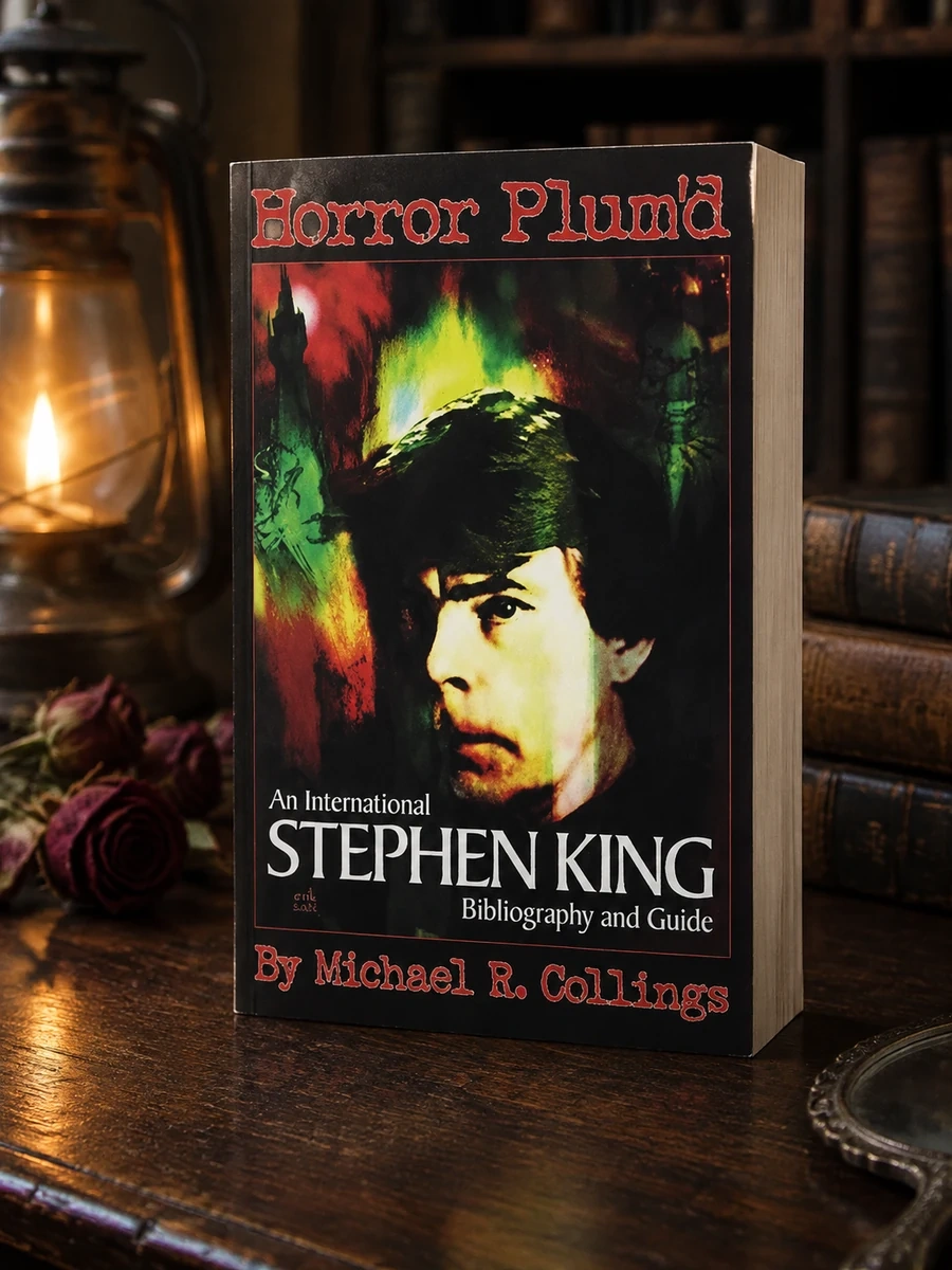 Horror Plum'd: INTERNATIONAL STEPHEN KING BIBLIOGRAPHY & GUIDE 1960-2000 - Trade Edition