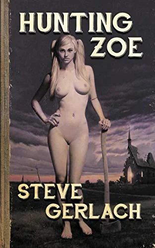 Hunting Zoe: And other tales... (First PCP)