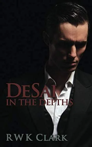 In The Depths: DeSai Trilogy