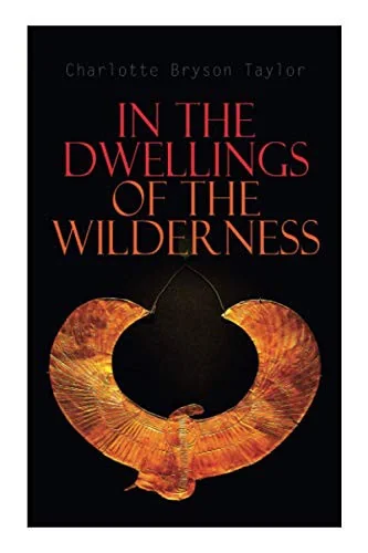 In the Dwellings of the Wilderness: The Curse of an Egyptian Mummy (Horror & Supernatural Mystery) — Horror Fiction