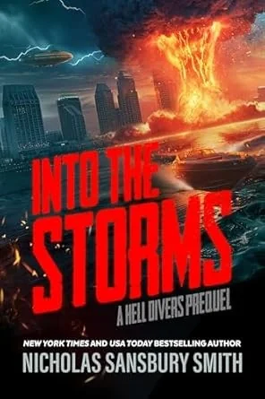 Into the Storms: A Hell Divers Prequel