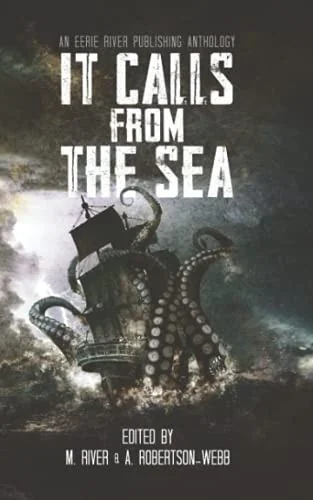 It Calls From the Sea — Horror Fiction
