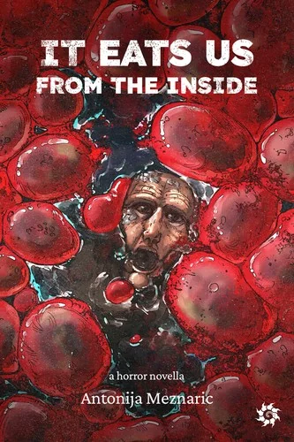 It Eats Us From the Inside