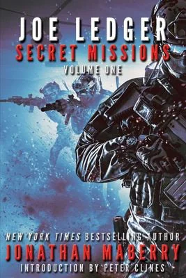 Joe Ledger: Secret Missions Volume One — Horror Fiction