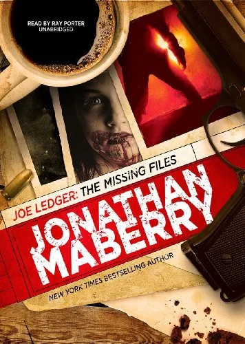 Joe Ledger: The Missing Files