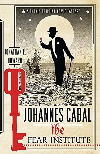 Johannes Cabal: The Fear Institute