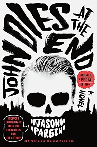John Dies at the End — Horror Fiction