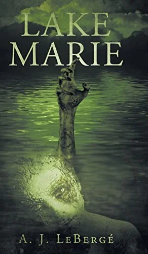 Lake Marie — Horror Fiction