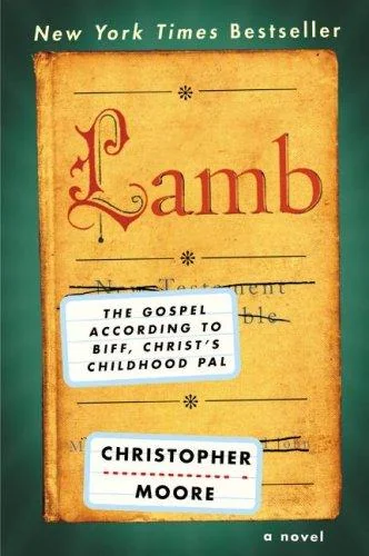 Lamb: The Gospel According to Biff, Christ's Childhood Pal — Horror Fiction