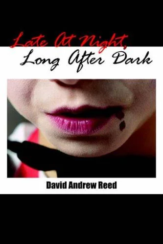 Late At Night, Long After Dark — Horror Fiction