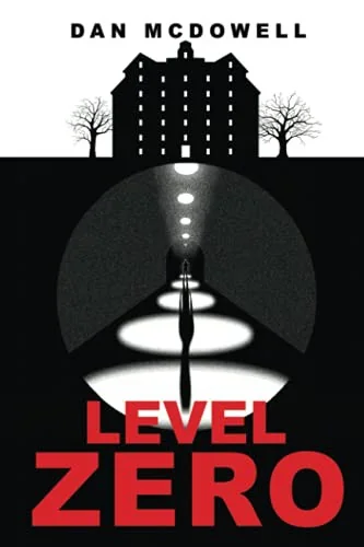 Level Zero: A Nightmare in Riverton Novel