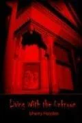 Living With the Unknown — Horror Fiction