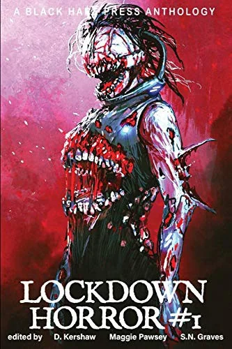 Lockdown Horror #1 — Horror Fiction