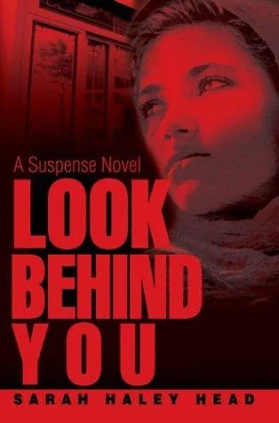Look Behind You: A Suspense Novel — Horror Fiction