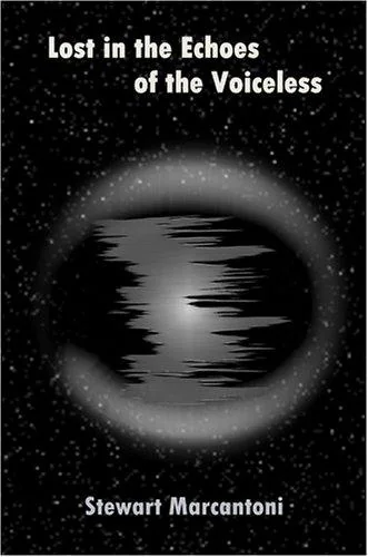 Lost in the Echoes of the Voiceless — Horror Fiction