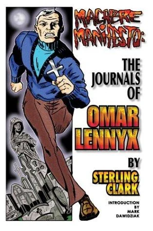 Macabre Manifesto: The Journals of Omar Lennyx — Horror Fiction