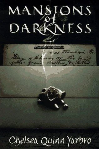 Mansions of Darkness: A Novel of the Count Saint-Germain