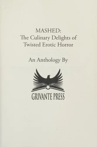 Mashed: The Culinary Delights of Twisted Erotic Horror