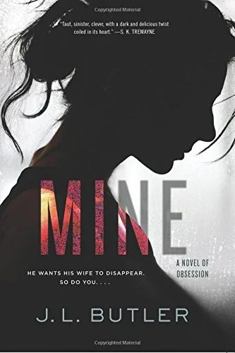 Mine: A Novel of Obsession