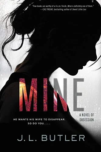 Mine: A Novel of Obsession — Psychological Horror