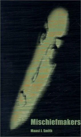 Mischiefmakers — Horror Fiction