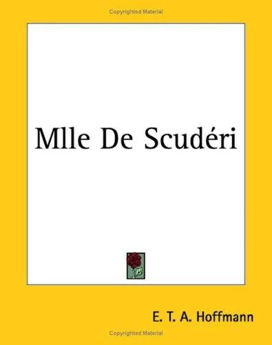 Mlle De Scuderi — Horror Fiction
